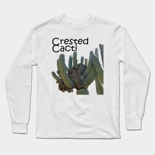 Crested Cacti Long Sleeve T-Shirt